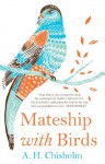 Mateship with Birds - A.H. Chisholm, Sean Dooley, C.J. Dennis