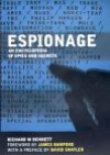 Espionage: An Encylopedia of Spies and Secrets - Richard M. Bennett