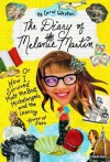 The Diary of Melanie Martin: or How I Survived Matt the Brat, Michelangelo, and the Leaning Tower of Pizza - Carol Weston