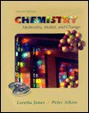 Chemistry: Molecules, Matter, and Change - Loretta Jones, P.W. Atkins