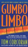 Gumbo Limbo: An Alex Rutledge Mystery (Alex Rutledge Mysteries) - Tom Corcoran