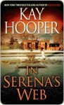 In Serena's Web (Hagen Series #1) - Kay Hooper