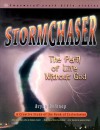 Stormchaser: The Peril of Life Without God - Bryan Belknap, Dale Reeves, Leslie Durden