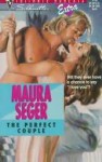 The Perfect Couple (Silhouette Intimate Moments, #775) - Maura Seger