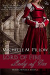 Lord of Fire, Lady of Ice - Michelle M. Pillow