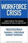 Workforce Crisis - Ken Dychtwald