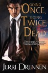 Going Once, Going Twice, Dead (Denver Homicide Series) (Volume 1) - Jerri Drennen