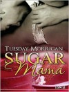 Sugar Mama - Tuesday Morrigan