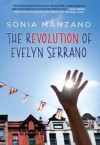 The Revolution of Evelyn Serrano - Sonia Manzano