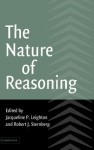 The Nature of Reasoning - Jacqueline P. Leighton, Robert J. Sternberg