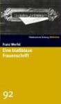 Eine blaßblaue Frauenschrift (SZ-Bibliothek, #92) - Franz Werfel