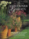 The Complete Container Garden - David Joyce