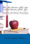 The Mis-Education of the Negro and the Education of the Negro - Carter G. Woodson