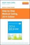 Medical Coding Online for Step-By-Step Medical Coding, 2014 Edition (User Guide & Access Code) - Carol J. Buck