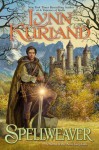 Spellweaver: A Novel of the Nine Kingdoms - Lynn Kurland