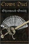 Crown Duel - Sherwood Smith