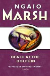 Death At The Dolphin - Ngaio Marsh