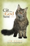 Cat That God Sent - Jim Kraus