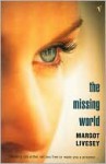 The Missing World - Margot Livesey