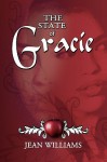 The State of Gracie - Jean M. Williams