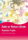 Sale or Return Bride (Chinese) (Harlequin Romance Manga) - Kazuko Fujita, Sarah Morgan