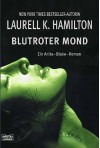 Blutroter Mond (Anita Blake, #2) - Laurell K. Hamilton, Angela Koonen