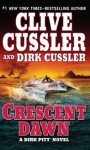 Crescent Dawn (Wheeler Hardcover) - Clive Cussler