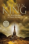 El Pistolero (La Torres Oscura,#1) - Jorge Luis Mustieles, Stephen King