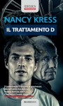 Il Trattamento "D" - Nancy Kress