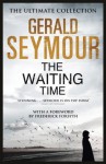 The Waiting Time - Gerald Seymour