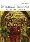 Medieval Ireland: An Encyclopedia - Seán Duffy