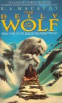 The Belly of the Wolf - R.A. MacAvoy