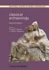 Classical Archaeology - Susan E. Alcock, Robin Osborne