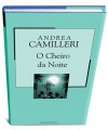 O Cheiro da Noite (Colecção Mil Folhas, #79) - Andrea Camilleri