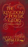 The Kingdom, Power, & Glory: The Overcomer's Handbook (The Kingdom, Power & Glory) - Chuck Missler, Nancy Missler