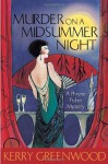 Murder On A Midsummer Night (Phryne Fisher, #17) - Kerry Greenwood