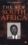 The New South Africa - Guy Arnold