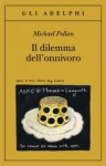 Il dilemma dell'onnivoro - Michael Pollan, Luigi Civalleri