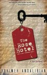 The Rose Hotel - Rahimeh Andalibian