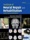 Textbook of Neural Repair and Rehabilitation, Volume 2: Medical Neurorehabilitation - Michael Selzer