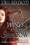 Wind and Shadow: The Talbot Series, Book 1 - Tori L. Ridgewood