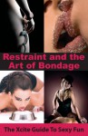 Restraint and the Art of Bondage - Aishling Morgan