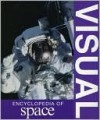 Visual Encyclopedia of Space - David Hughes, Robin Kerrod