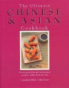 The Ultimate Chinese and Asian Cookbook: The Defintive Cook's Collection - 400 Step-by-step Recipes - Linda Doeser