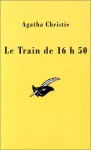 Le Train De 16h50 - Agatha Christie