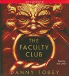 The Faculty Club - Danny Tobey