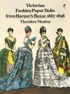 Victorian Fashion Paper Dolls from Harper's Bazar, 1867-1898 - Theodore Menten