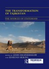 The Transformation of Tajikistan - Heathershaw Society - John Heathershaw, Edmund Herzig