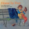 Home by Five - Ruth Wallace-Brodeur, Mark Graham