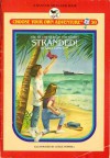 Stranded! - Sara Compton, Leslie H. Morrill, Bill Schmidt